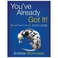 thumbnail image 1 of You've Already Got It! Study Guide : So Quit Trying To Get It., 1 of 1