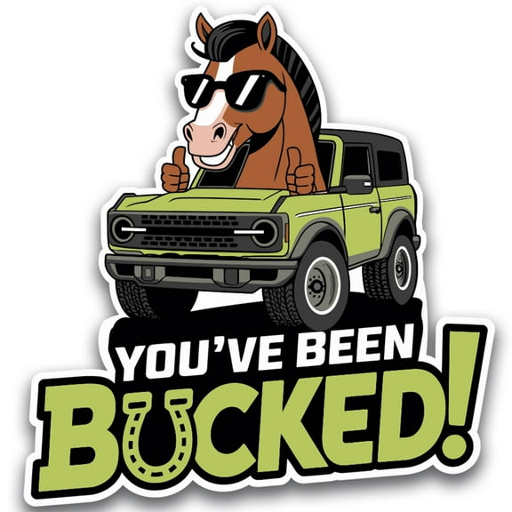 You've Been Bucked Funny Bronco 5 Inch Green Magnet, Horse-Themed Twist on Duck