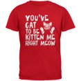 thumbnail image 1 of You've Cat To Be Kitten Me Right Meow Red Youth T-Shirt - Small(6/8), 1 of 1