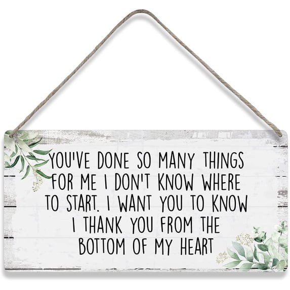 You’ve Done So Many Things for Me I Don’t Know Where to Start Thank You Sayings Home Wall Decor Wooden Signs Rustic Hanging Wall Plaque Sign Present 10x5 Inch