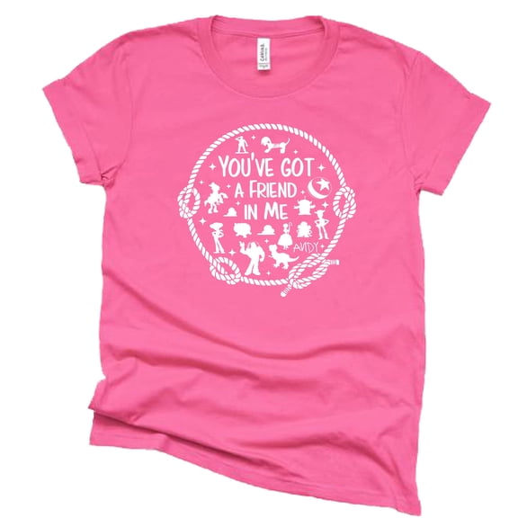 You've Got A Friend in Me T-Shirt for Women Men Unisex Funny Letter Print Shirt Cute Graphic Short Sleeve Tees Tops (Dark Pink-Large)