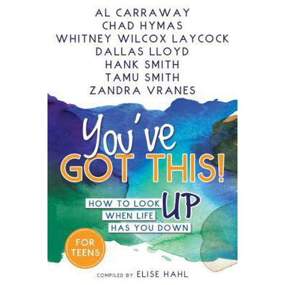 Pre-Owned You've Got This!: How to Look Up When Life Has You Down (Paperback) 1462119425 9781462119424