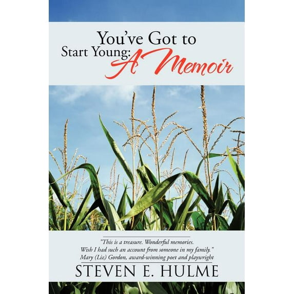 You've Got to Start Young : A Memoir (Paperback)