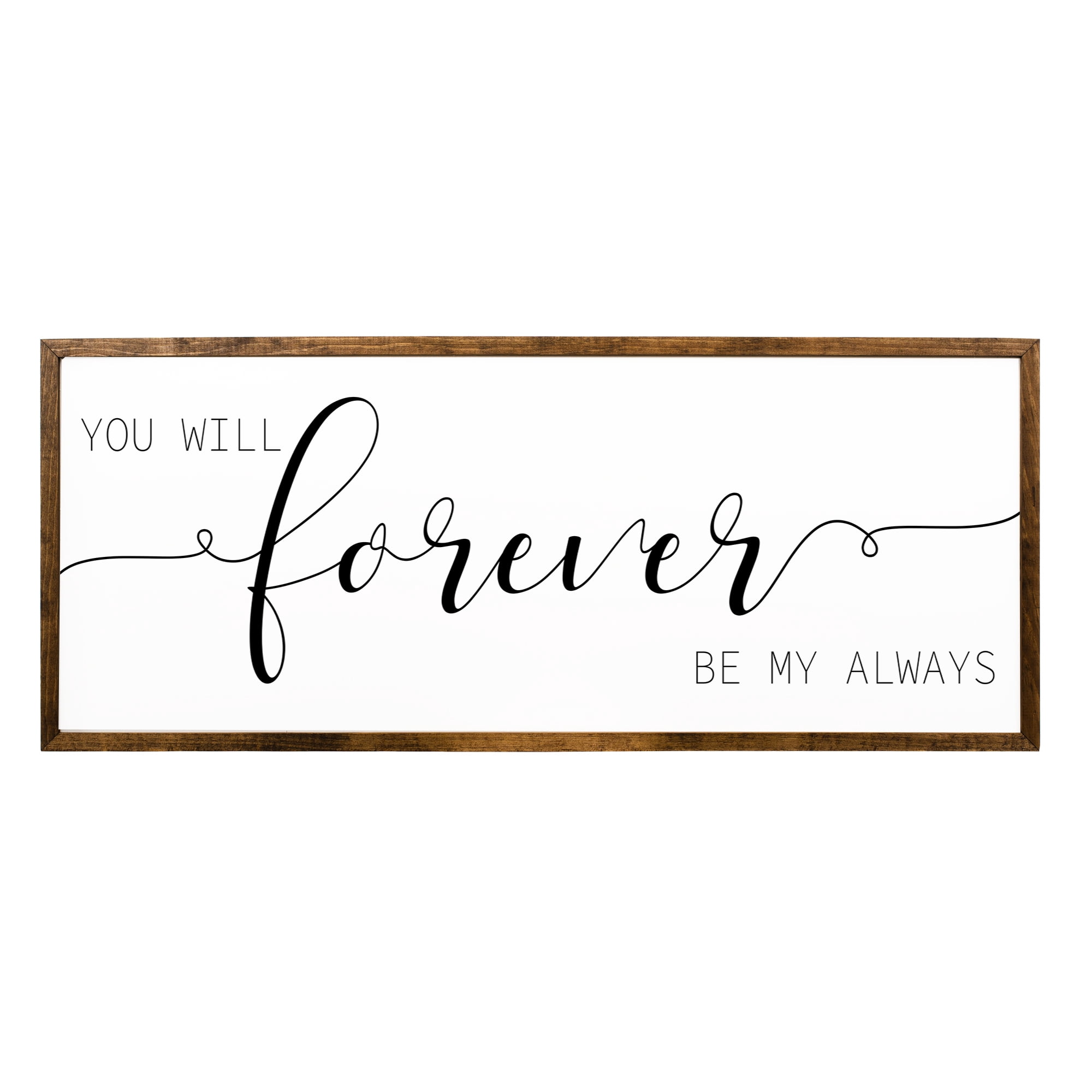 You will Forever be my Always Sign 12x24 inches | Bedroom Wall Decor ...