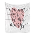 thumbnail image 1 of You will Forever Be My Always Soft Flannel Fleece Throw Blanket, Romantic Heart with Love Words for Partners, Cozy Plush for Indoor and Outdoor Use, 70" x 90", Pale Pink Black White, by Ambesonne, 1 of 6