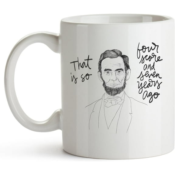 YouNique Designs Four Score and Seven Years Ago Coffee Mug, 11 Ounces, History Teacher Gifts, Abraham Lincoln Mug (White)