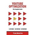 thumbnail image 1 of Pre-Owned YouTube Optimization - The Complete Guide: Get more YouTube subscribers, views and revenue by optimizing like the pros (Paperback) 1527217388, 1 of 1