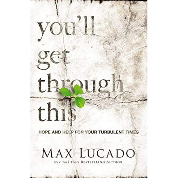 Pre-Owned You'll Get Through This: Hope and Help for Your Turbulent Times (Hardcover) 0849948479 9780849948473