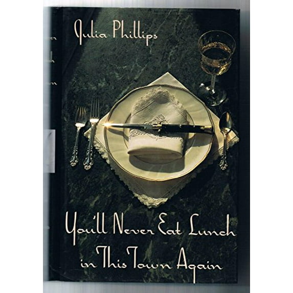 Pre-Owned You'll Never Eat Lunch in This Town Again, 9780394575742, 0394575741, Hardcover, First Edition edition