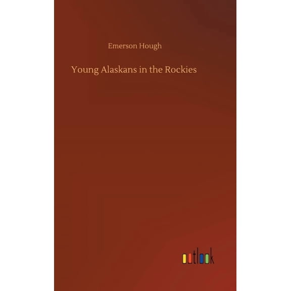 Young Alaskans in the Rockies (Hardcover)