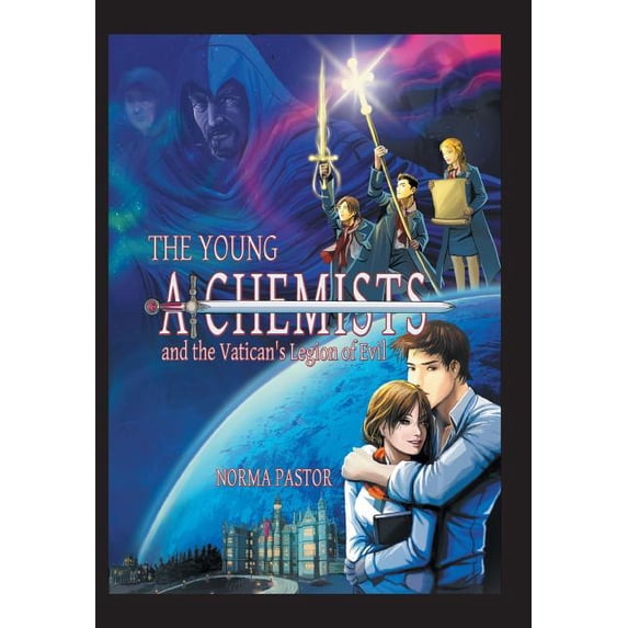 The Young Alchemists and the Vatican's Legion of Evil., (Hardcover)