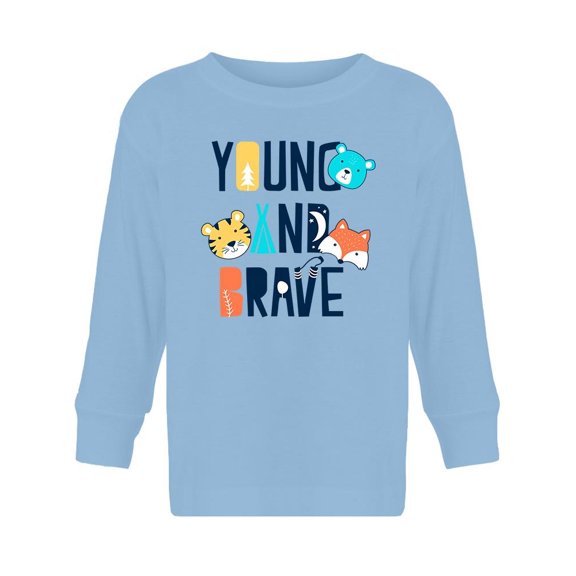 Young And Brave Long Sleeve Toddler -Image by Shutterstock,  3 Toddler