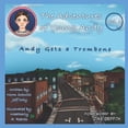 thumbnail image 1 of The Adventures of Young Andy Young Andy Gets a Trombone, Book 1, (Paperback), 1 of 1