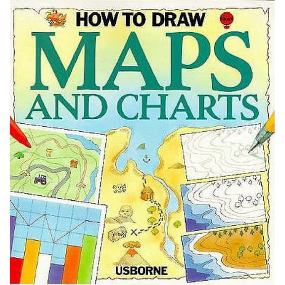 Pre-Owned How to Draw Maps & Charts (How to Draw Series) (Paperback) 0746010028 9780746010020