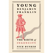 Young Benjamin Franklin: The Birth of Ingenuity (Hardcover)