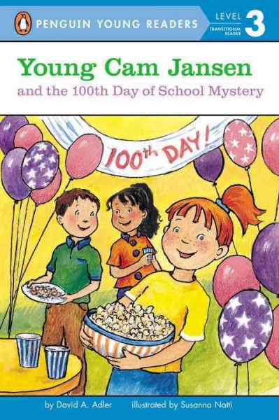 Young CAM Jansen: Young CAM Jansen and the 100th Day of School Mystery (Paperback) - image 1 of 1