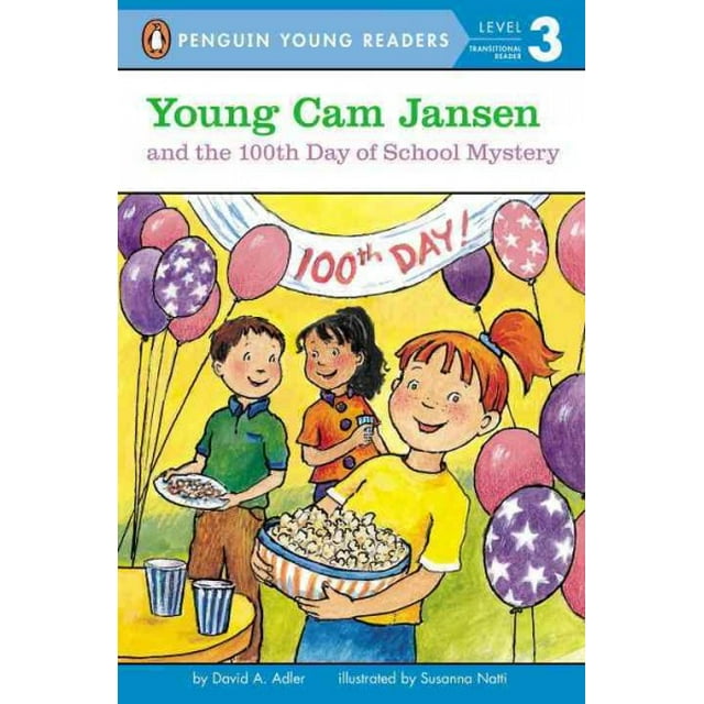 Young CAM Jansen: Young CAM Jansen and the 100th Day of School Mystery (Paperback)