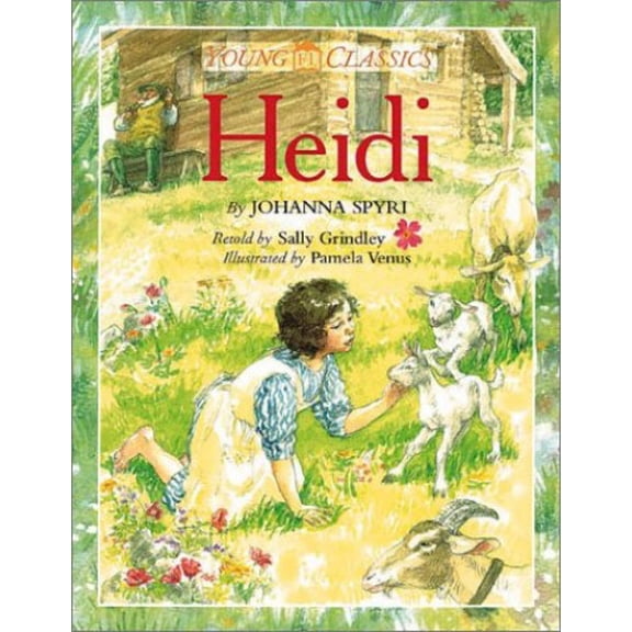 Pre-Owned Young Classics Heidi (Young Classics) (Hardcover) 0789435969 9780789435965