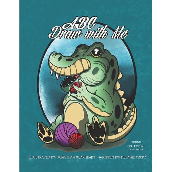 Young Collectors ABC Draw With Me: Illustrated By Jonathan Gearheart, (Paperback)