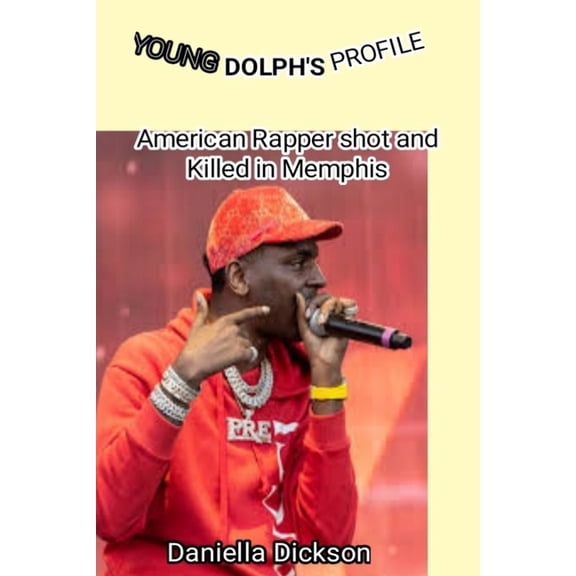 Young Dolph's Profile: American Rapper shot and killed in Memphis, (Paperback)
