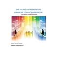 thumbnail image 1 of Young Entrepreneurs Financial Literacy H The Young Entrepreneurs Financial Literacy Handbook - 2nd Edition Entrepreneurship, Book 2, (Paperback), 1 of 1