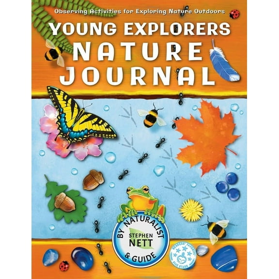Young Explorers Nature Journal: Observing Activities for Exploring Nature Outdoors, (Paperback)
