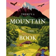 Young Explorers Theres a Mountain in This Book, Book 1, Hardcover