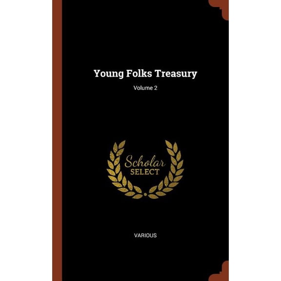 Young Folks Treasury; Volume 2 (Hardcover)