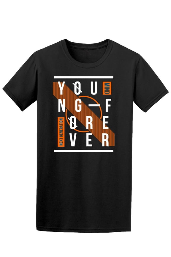 Young Forever Graphic T-Shirt Men -Image by Shutterstock, Male 3X-Large