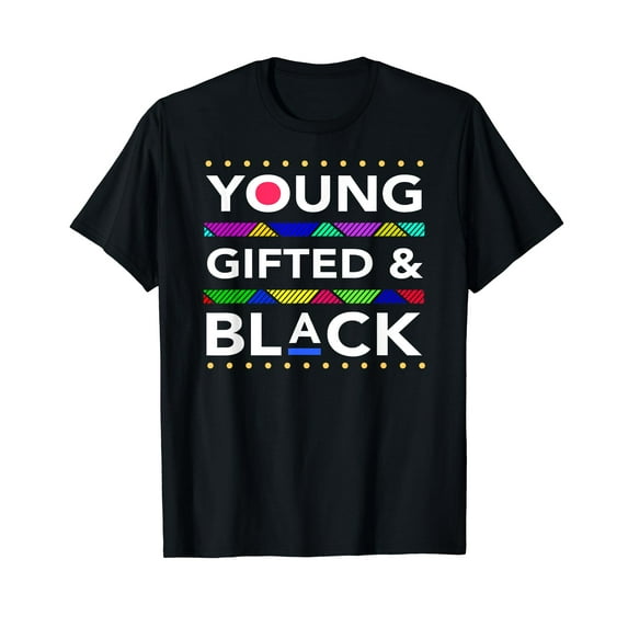 Young Gifted Black4 Black Magic Girl and Black History T-Shirt