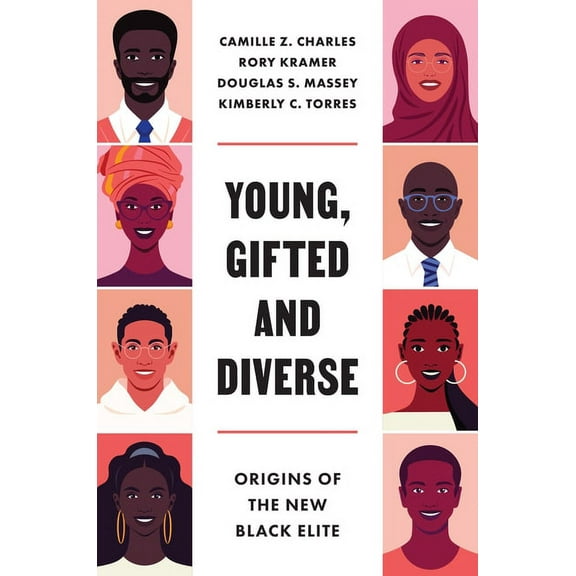 Young, Gifted and Diverse: Origins of the New Black Elite, (Paperback)