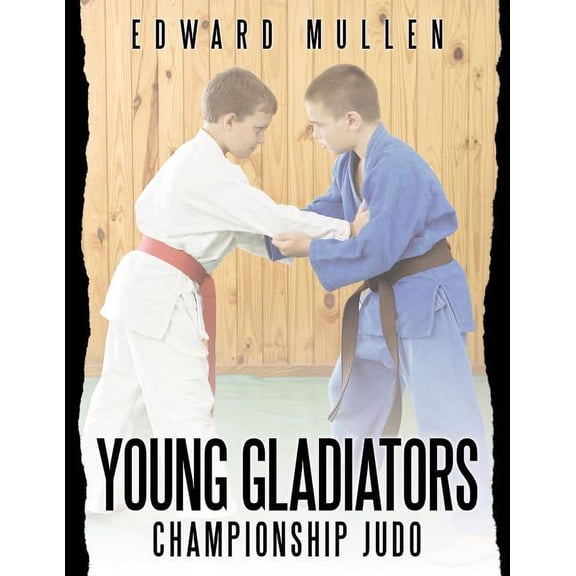 Young Gladiators: Championship Judo, (Paperback)