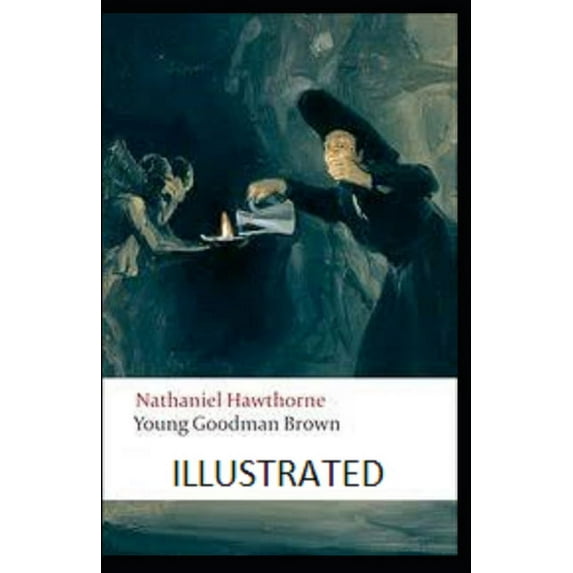 Young Goodman Brown Illustrated (Paperback)