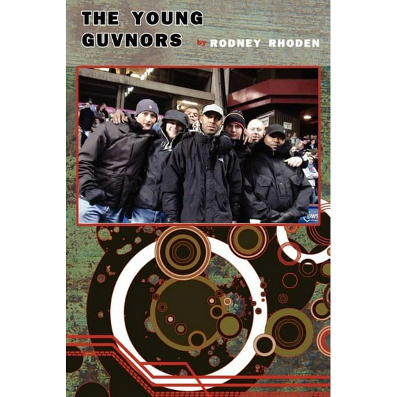 The Young Guvnors (Paperback) by Rodney Rhoden