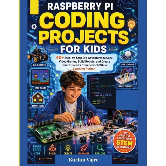 The Young Innovator Tech Raspberry Pi Coding Projects for Kids: 40+ Step-by-Step DIY Adventures to Code Video Games, Build Robots, and Create Sma, (Paperback)