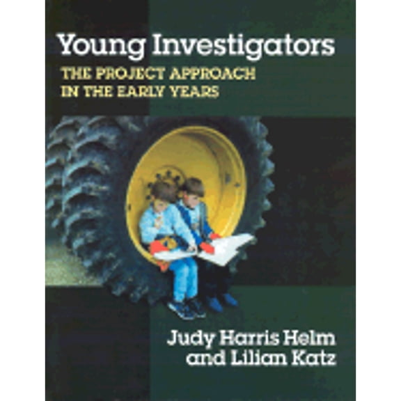 Pre-Owned Young Investigators: The Project Approach in the Early Years (Early Childhood Education Series) (Paperback) 0807740160 9780807740163