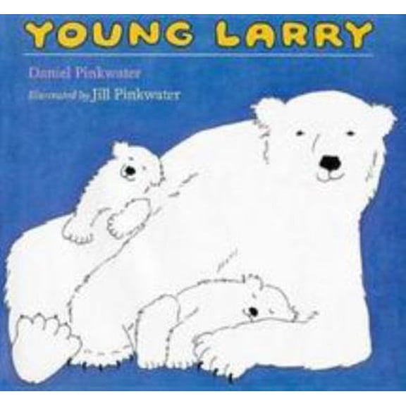 Pre-Owned Young Larry (Hardcover) 0761450041 9780761450047