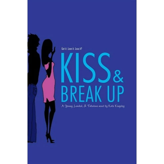 Young, Loaded, and Fabulous: Kiss & Break Up (Series #3) (Paperback)