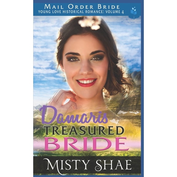 Young Love Historical Romance Vol.4: Damaris - Treasured Bride (Series #4) (Paperback)