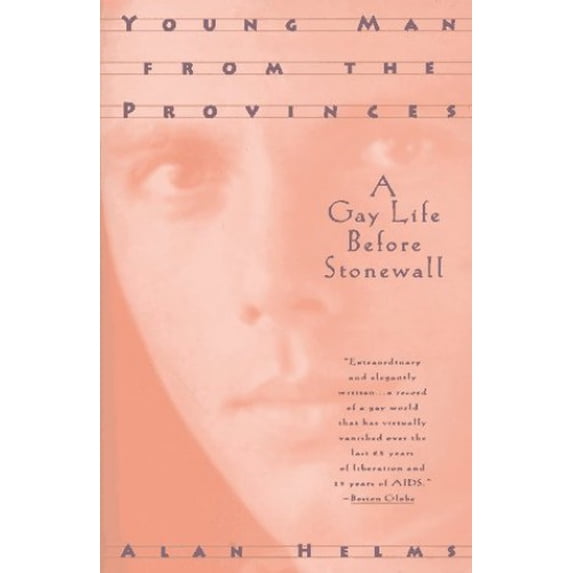 Pre-Owned Young Man from the Provinces: A Gay Life Before Stonewall (Paperback) 0380729008 9780380729005