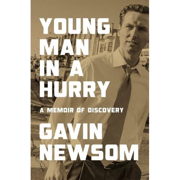 Young Man in a Hurry: A Memoir of Discovery