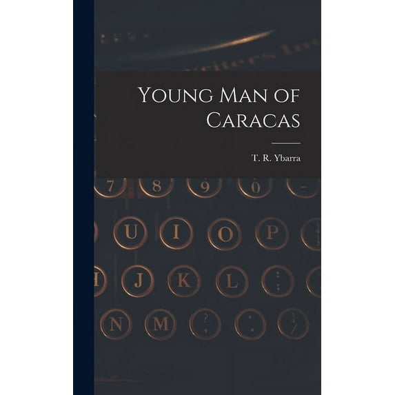 Young Man of Caracas, (Hardcover)