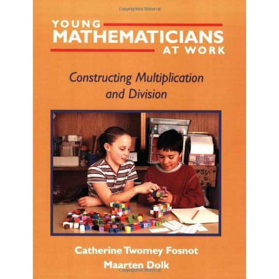 Pre-Owned Young Mathematicians at Work Young Mathematicians at Work: Constructing Multiplication and Division, (Paperback)