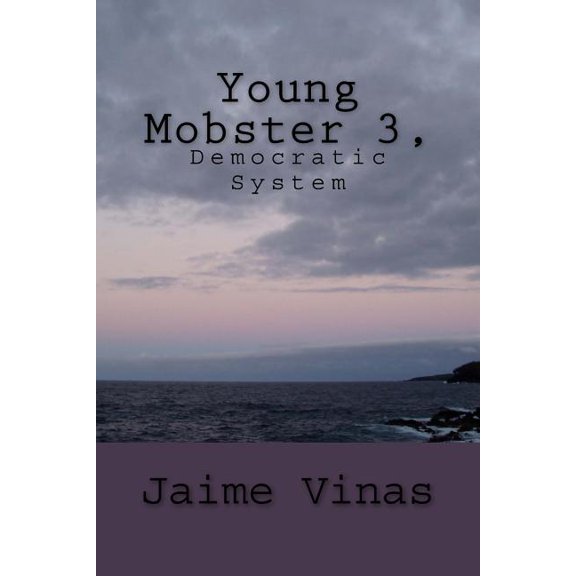 Young Mobster: Young Mobster 3, Democratic system: Democratic System (Paperback)