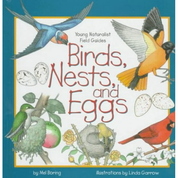 Pre-Owned Birds, Nests, and Eggs (Young Naturalist Field Guides) (Unknown) 0836820398 9780836820393