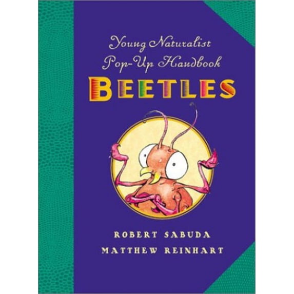 Pre-Owned Young Naturalist's Pop-up Handbook: Beetles (Young Naturalist's Handbook) Paperback