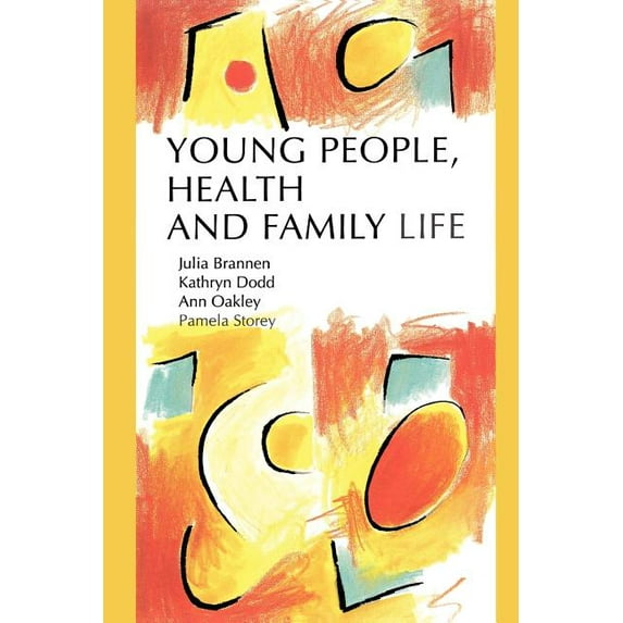 Young People, Health and Family Life, (Paperback)