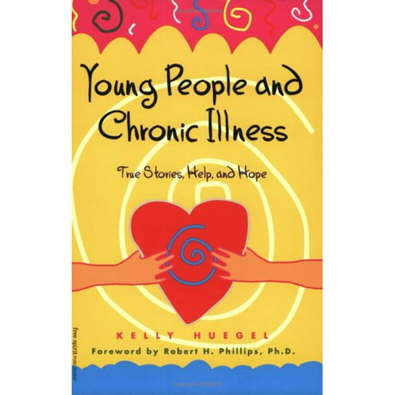 Pre-Owned Young People and Chronic Illness: True Stories, Help and Hope (Paperback) 1575420414 9781575420417