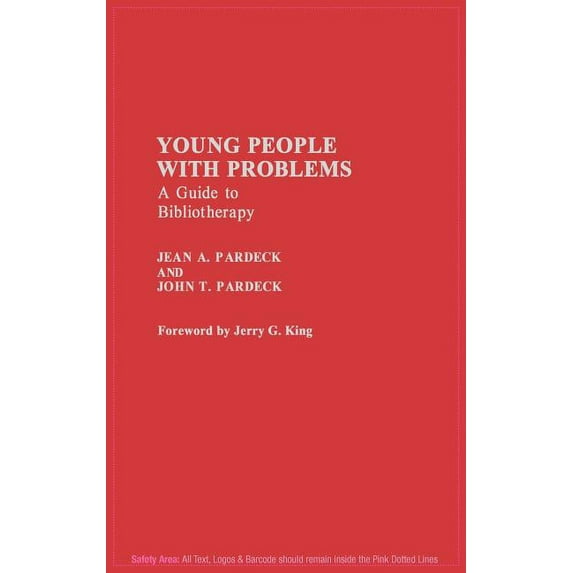 Young People with Problems: A Guide to Bibliotherapy, (Hardcover)