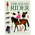 thumbnail image 1 of Pre-Owned The Young Rider: A Young Enthusiast's Guide to English Riding (Hardcover) 0751350648 9780751350647, 1 of 1